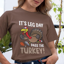 It's Leg Day, Pass the Turkey T-Shirt Funny Thanksgiving Gym Shirt, Turkey Leg Workout Tee, Holiday Fitness Humor Gift"